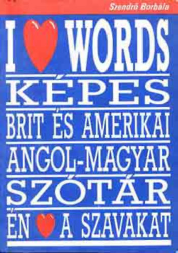 Szendr Borbla - Kpes brit s amerikai angol-magyar sztr - Kpes brit s amerikai angol-magyar mdszertani tematikus sztr