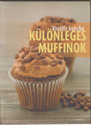 Beke Csilla (szerk.) - Klnleges muffinok