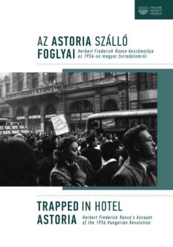 Bognr Katalin - Az Astoria Szll foglyai / Trapped in Hotel Astoria