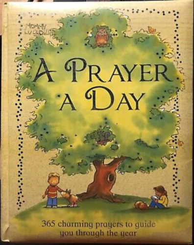 Caroline Jayne Church, Stuart Trotter - A Prayer a Day - 365 charming prayers to guide you through the Year