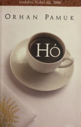 Orhan Pamuk - Hó