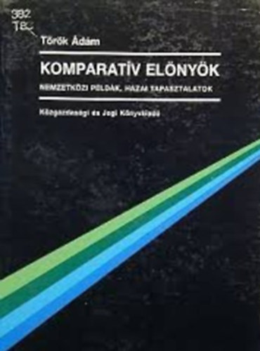 T�r�k �d�m - Komparat�v el�ny�k (Nemzetk�zi p�ld�k, hazai tapasztalatok)