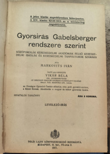 Markovits Ivn, Vikr Bla - Gyorsrs - Gabelsberger elvei szerint