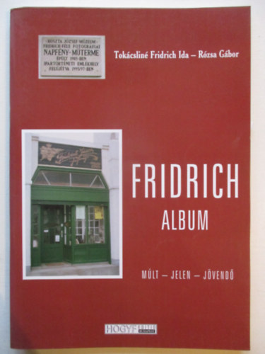 Tokcslin F. I.-Rzsa G. - Fridrich album (mlt-jelen-jv)