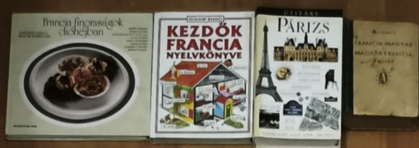 Velledits Lajos, Helen Davies-Francoise Holmes, Laurence Leuilly-Márton Gyöngyvér - 4db Franciaországgal, francia kultúrával kapcsolatos könyv - Francia-magyar és magyar-francia szótár, Útitárs-Párizs, Kezdők francia nyelvkönyve, Francia finomságok dióhéjban