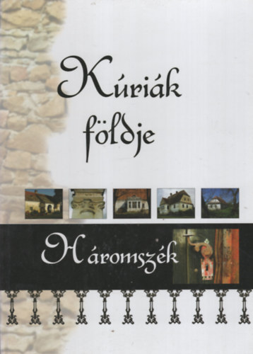 Nagy Balzs (szerk.) - Krik fldje: Hromszk