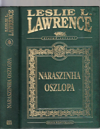 Leslie L. Lawrence - Naraszinha oszlopa