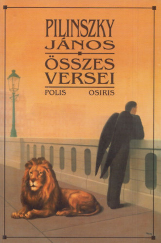 Pilinszky János - Pilinszky János összes versei