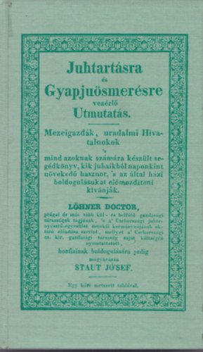 Staut J�zsef - Juhtart�sra �s Gyapju�smer�sre vez�rl� Utmutat�s.