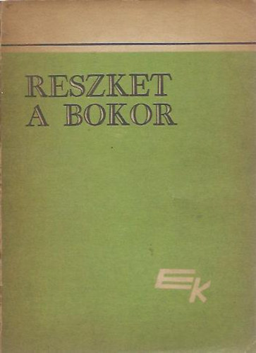 L�szl�ffy Alad�r-Majth�nyi Erik (szerk.) - Reszket a bokor (K�t �s f�l ezer �v szerelmes versei)
