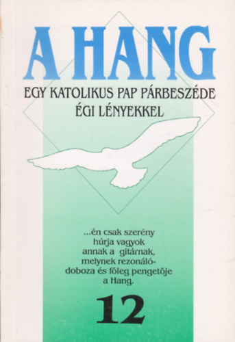 Dombi Ferenc - A hang - Egy katolikus pap prbeszde gi lnyekkel 12.