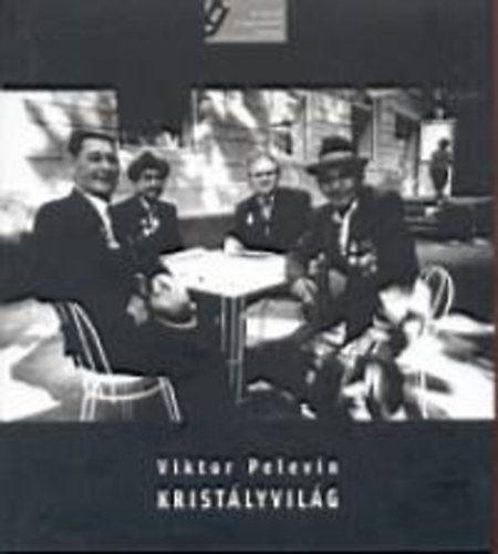 Viktor Pelevin - Krist�lyvil�g