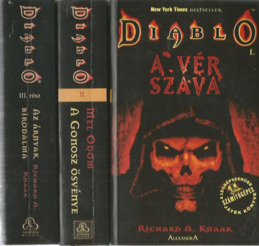 Richard A. Knaak, Mel Odom - Diablo I-III. (A vr szava - A gonosz svnye - Az rnyak birodalma)