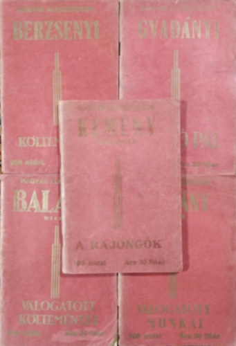 Balassi B�lint - Berzsenyi D�niel - Gvad�nyi J�zsef - Kem�ny Zsigmond - P�zm�ny P�ter - 5 f�zet a Magyar Klasszikusok sorozatb�l