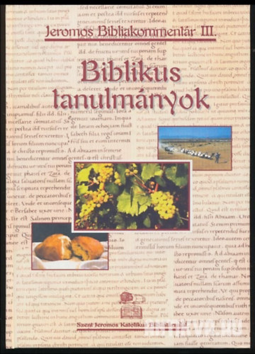 Jeromos Bibliakommentr III. - Biblikus tanulmnyok