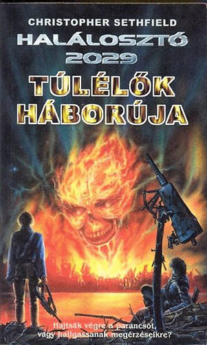 Christopher Sethfield - Tllk Hborja /Halloszt 2029/