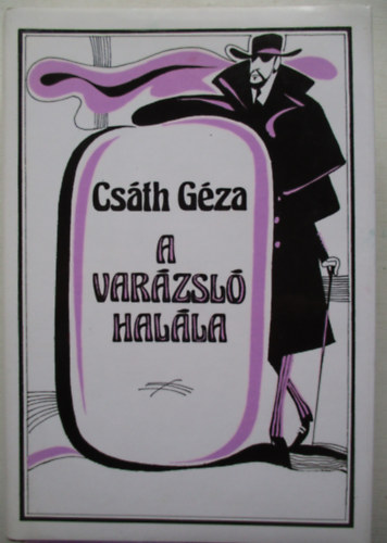 Csth Gza - A varzsl halla