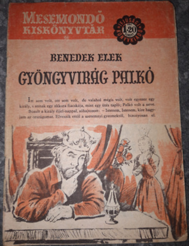 Benedek  Elek - Gyngyvirg Palk (Mesemond Kisknyvtr)