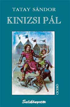 Tatay S�ndor - Kinizsi P�l