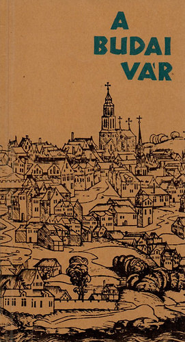 Zolnay László - A budai vár