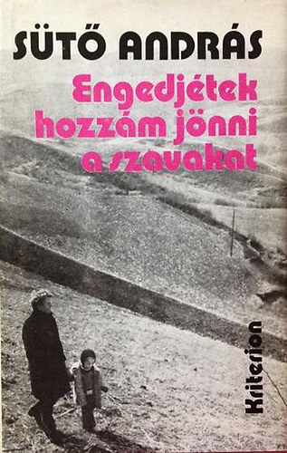 S�t� Andr�s - Engedj�tek hozz�m j�nni a szavakat