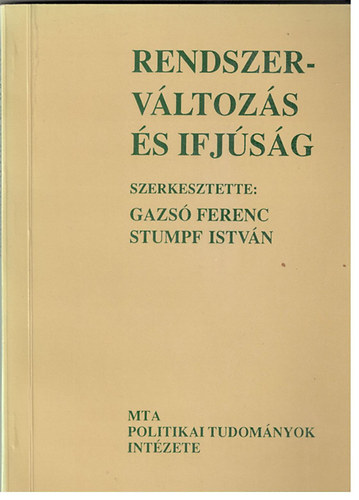 Gazs Tibor; Stumpf (szerk.) - Rendszervltozs s ifjsg