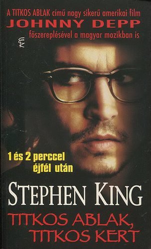Stephen King - Titkos ablak, titkos kert