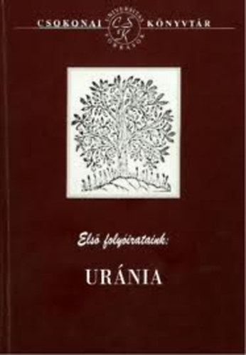 Szil�gyi M�rton (szerk.) - Els� foly�irataink: Ur�nia