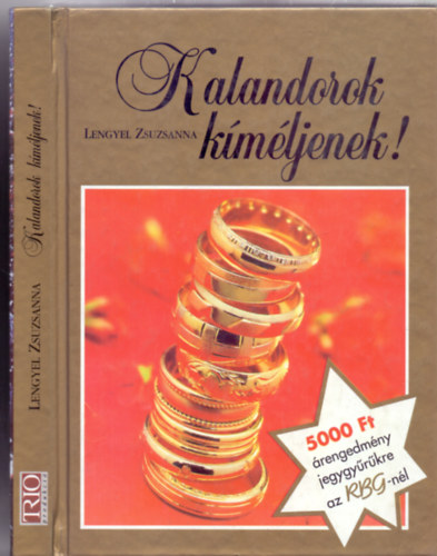 Lengyel Zsuzsánna - Kalandorok kíméljenek!