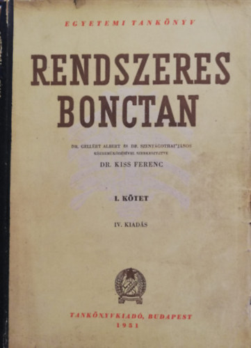 Kiss Ferencz - Rendszeres bonctan I.