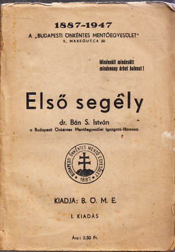 Bán S. István dr. - Első segély