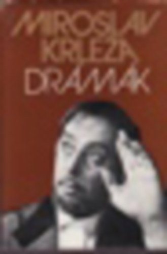 Miloslav Krleza - Miroslav Krleza drmk