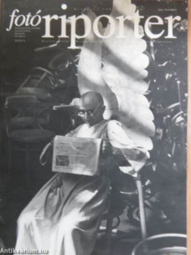 Bnkuti Andrs (szerkeszt) - Fotriporter 2010/4. A MAGYAR FOTS JSGRK NEGYEDVENKNT MEGJELEN FOLYIRATA