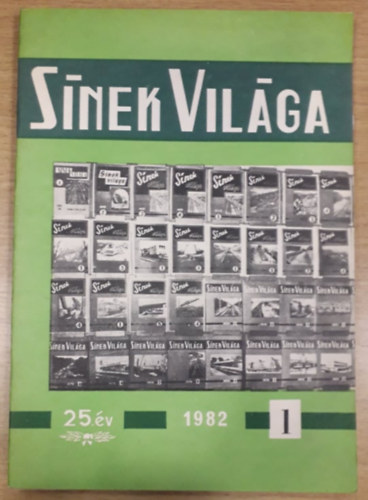 S�nek vil�ga 1982. - XXV. �vfolyam, 1-3. sz�m
