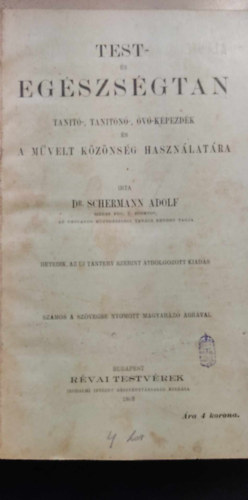 Dr. Schermann Adolf - Test-s egszsgtan tant-, tantn-, v-kpezdk... hasznlatra