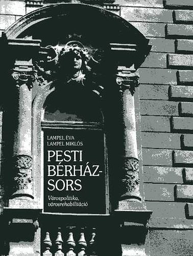 Lampel Mikls, Lampel va - Pesti brhzsors. Vrospolitika, vrosrehabilitci