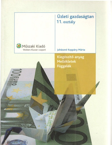 zleti gazdasgtan 11. osztly - Kiegszt anyag, mellkletek, fggelk