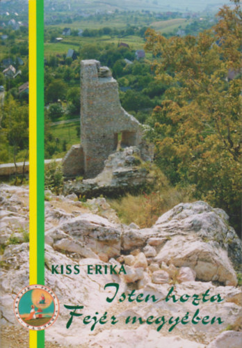Kiss Erika - Isten hozta Fejr megyben