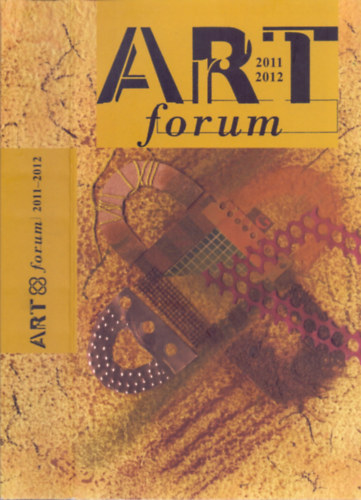 Butak Andrs (szerk.) - ART forum 2011-2012 - Informcis bulletin