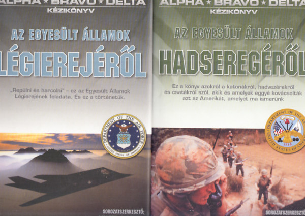 Robert F. Dorr, Barrett Tillman - 2db. Alpha-Bravo-Delta kziknyv: Kziknyv Az Egyeslt llamok Hadseregrl + Kziknyv Az Egyeslt llamok lgierejrl