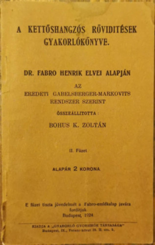 Bohus K. Zoltn - A kettshangzs rvidtsek gyakorlknyve II. Fzet