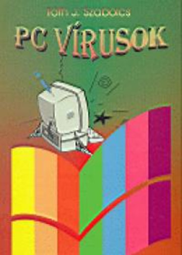 Tóth J.Szabolcs - PC vírusok