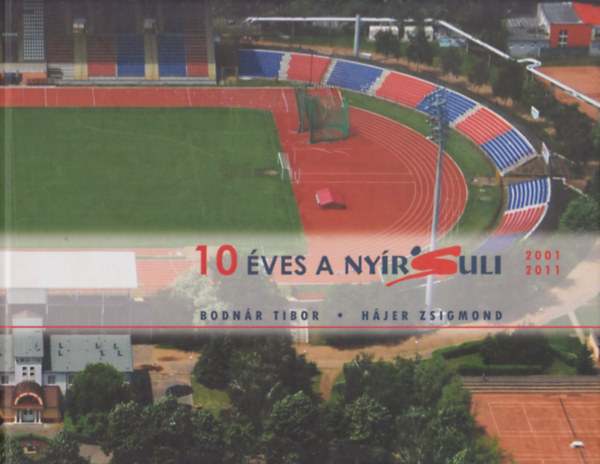 Bodnr Tibor, Hjer Zsigmond - 10 ves a Nyrsuli