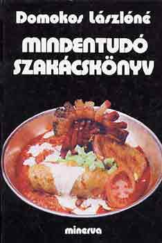Domokos Lszln - Mindentud szakcsknyv