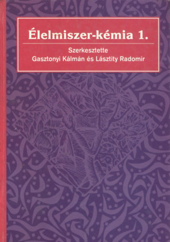 Gasztonyi; L�sztity - �lelmiszer-k�mia 1.