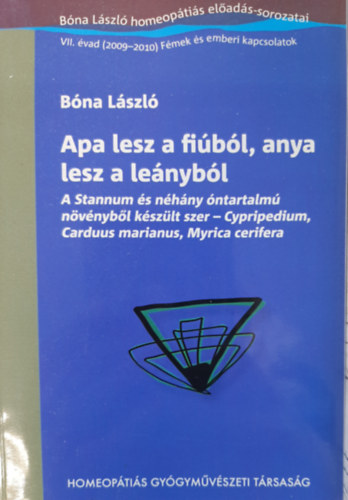 Bna Lszl - Apa lesz a fibl, anya lesz a lenybl