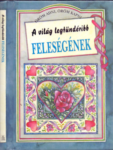 Helen Exley (szerk.) - A vilg legtndribb felesgnek