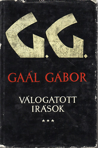 Gaál Gábor - Válogatott írások III. 1946-1952