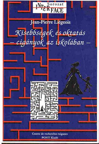 Jean-Pierre Ligeois - Kisebbsgek s oktats - cignyok az iskolban