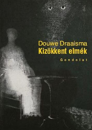 Douwe Draaisma - Kizkkent elmk